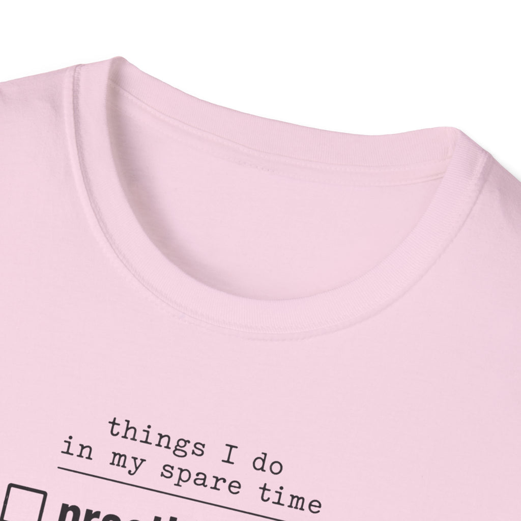 Things I Do In My Spare Time 2 T-Shirt