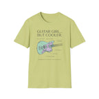 Guitar Girl But Cooler T-Shirt