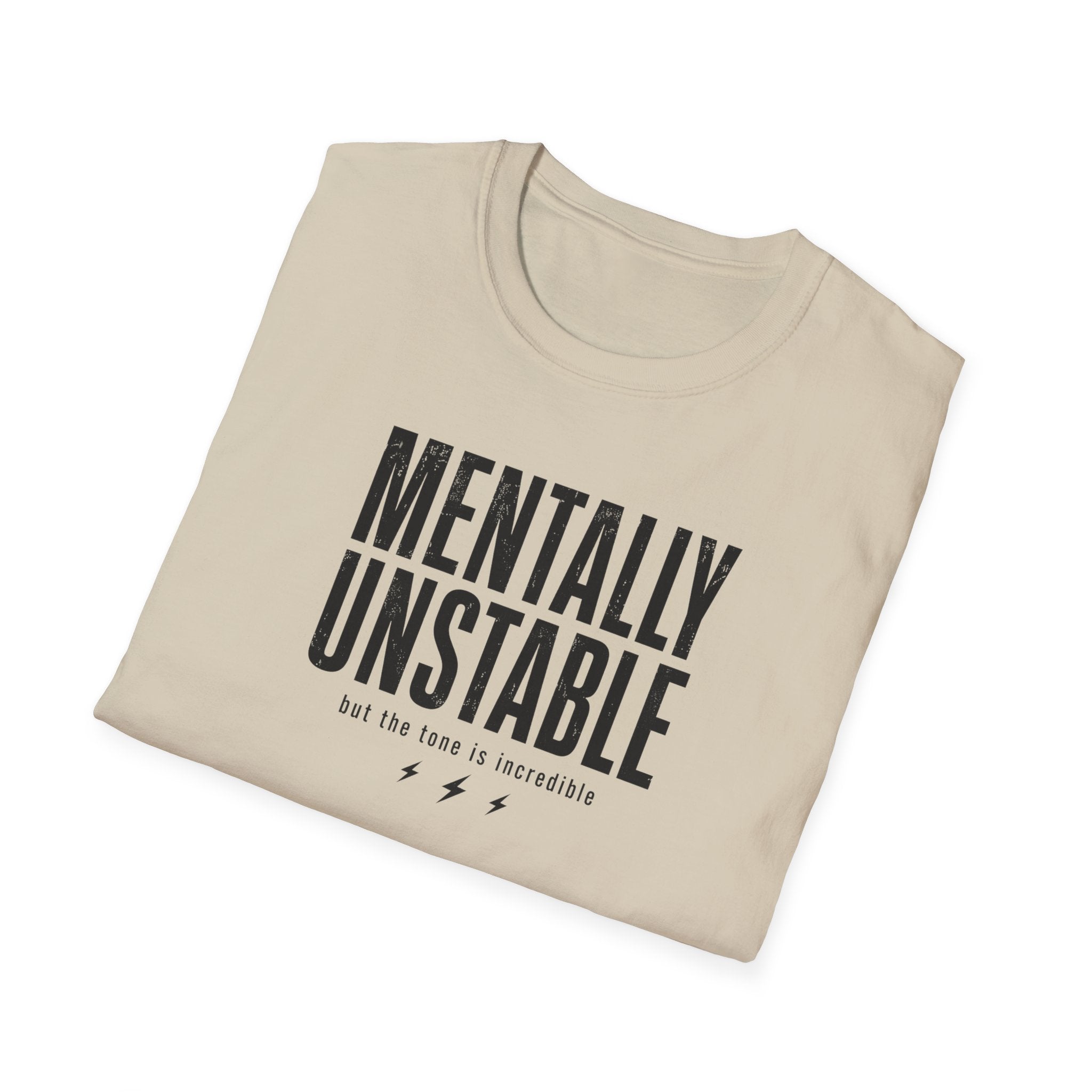 Mentally Unstable T-Shirt