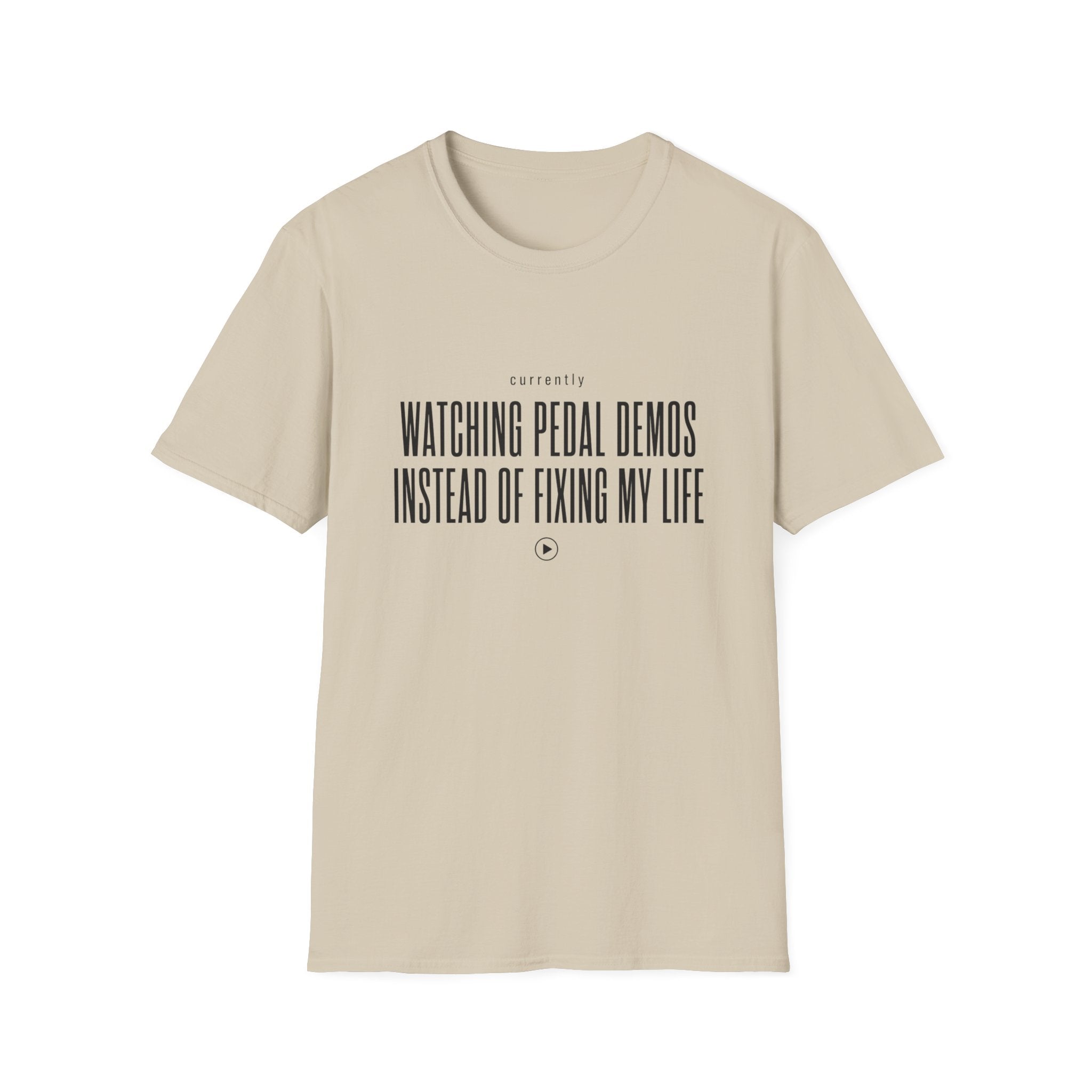 Currently Watching Pedal Demos T-Shirt