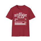 My Retirement Plan T-Shirt