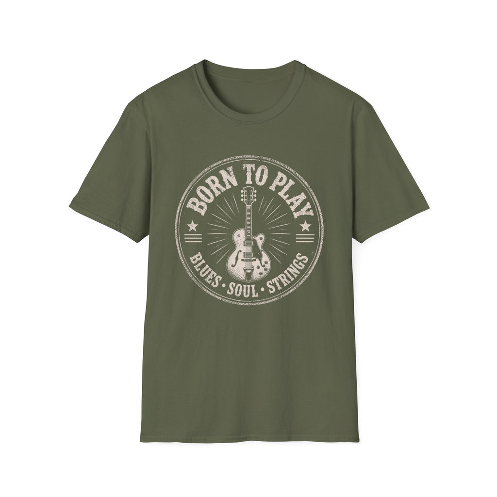 Born To Play Blues Soul Strings T-Shirt