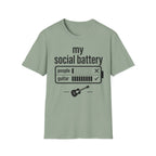 My Social Battery 1 T-Shirt