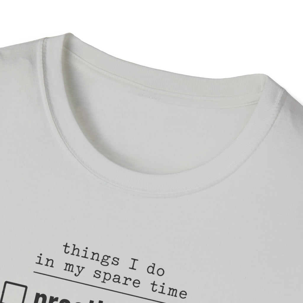 Things I Do In My Spare Time 2 T-Shirt