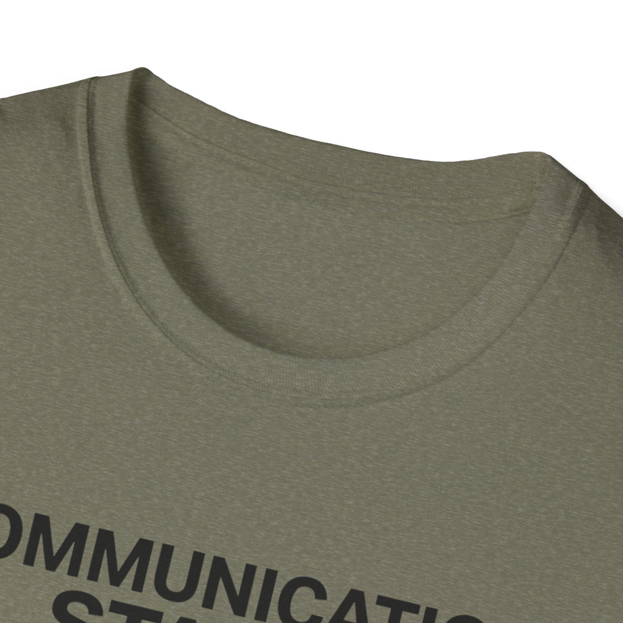 Communication Status  T-Shirt