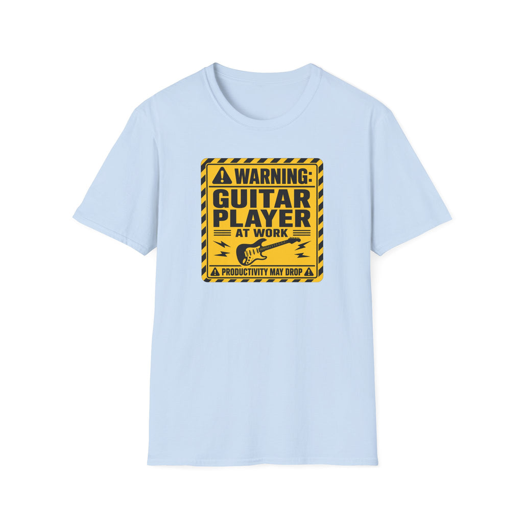 Warning Guitar Player At Work T-Shirt