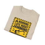 Warning Late Night Jamming T-Shirt