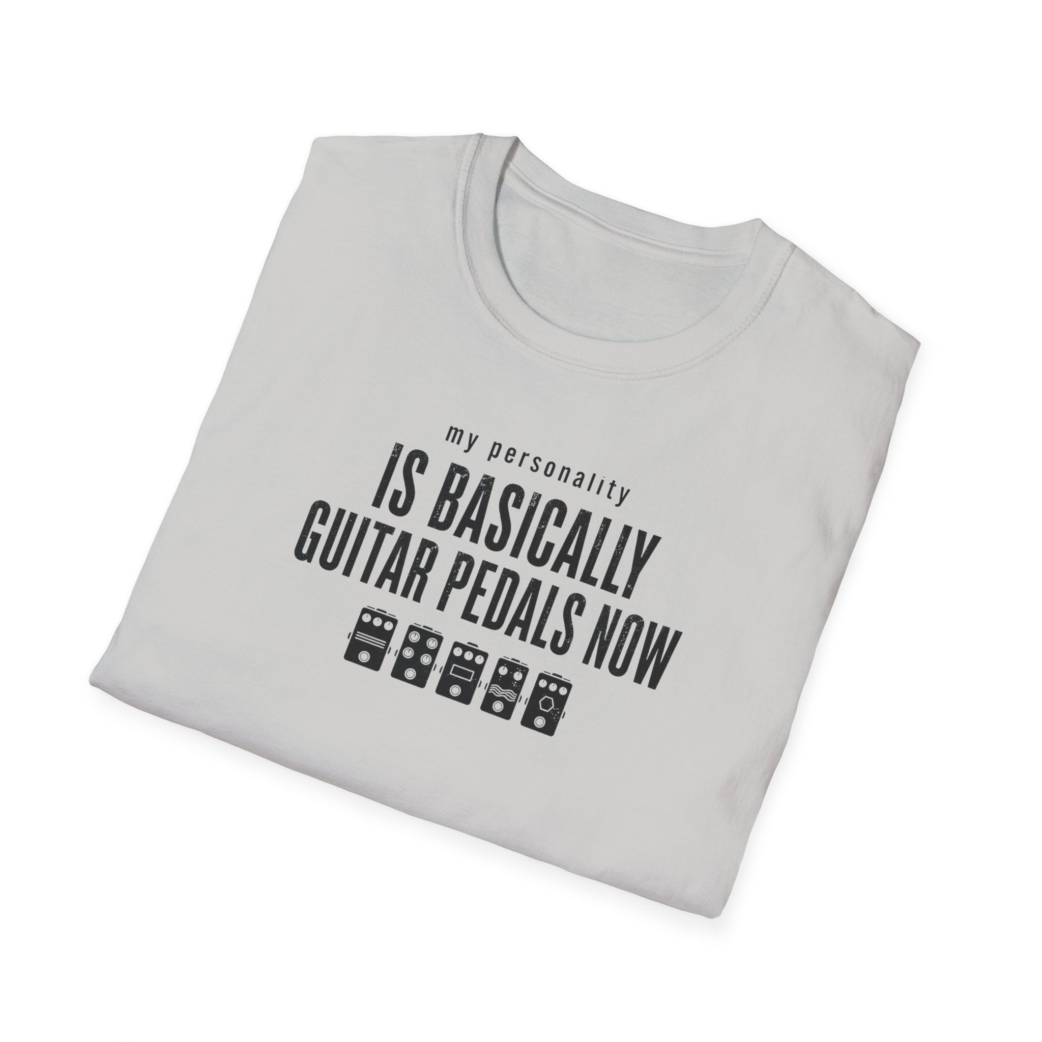 My Personality Is Basically Guitar Pedals Now 2 T-Shirt