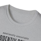 Emotionally Available Currently Bonding With My Guitar T-Shirt