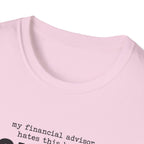 My Financial Advisor T-Shirt