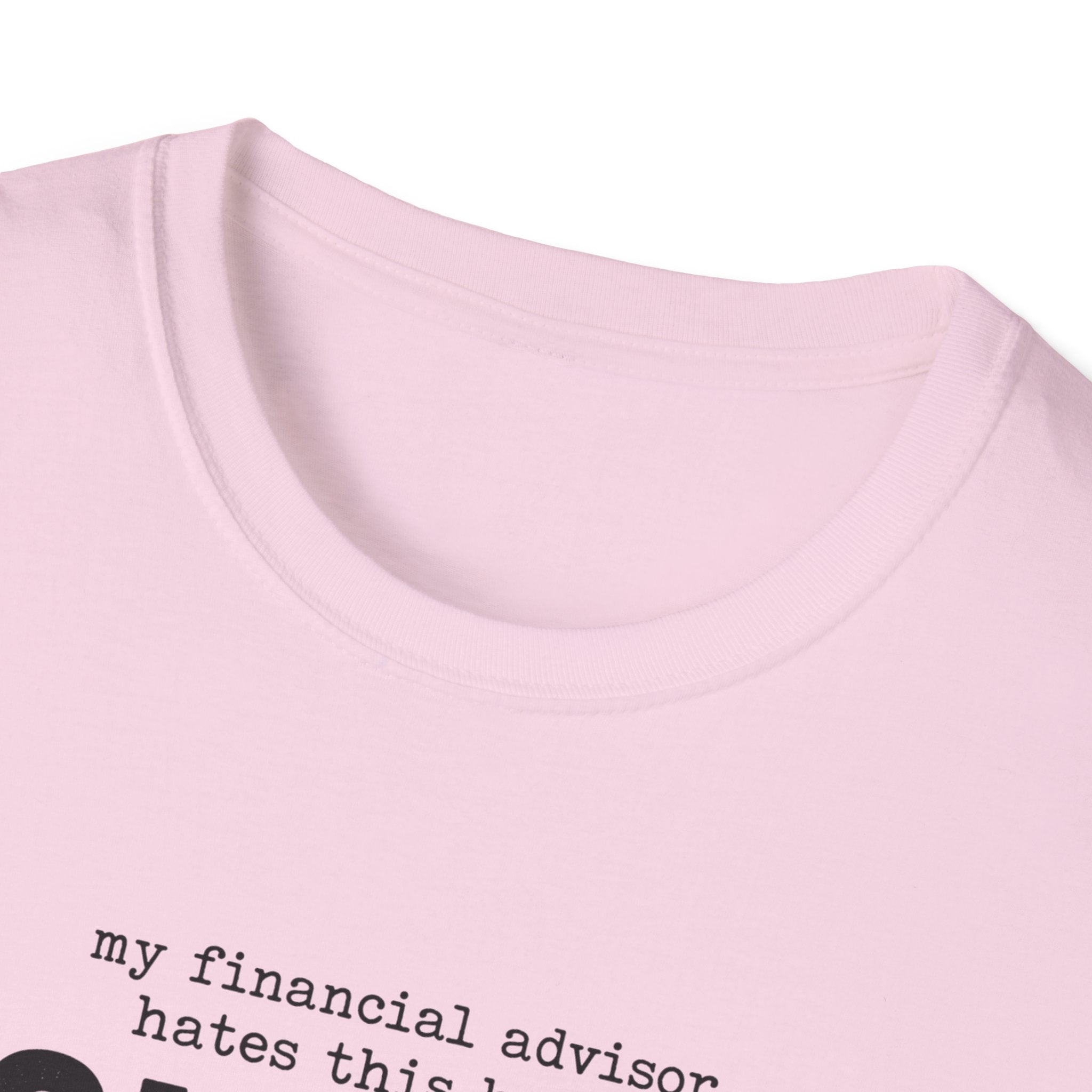 My Financial Advisor T-Shirt