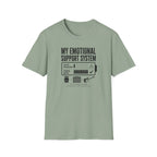 My Emotional Support System T-Shirt