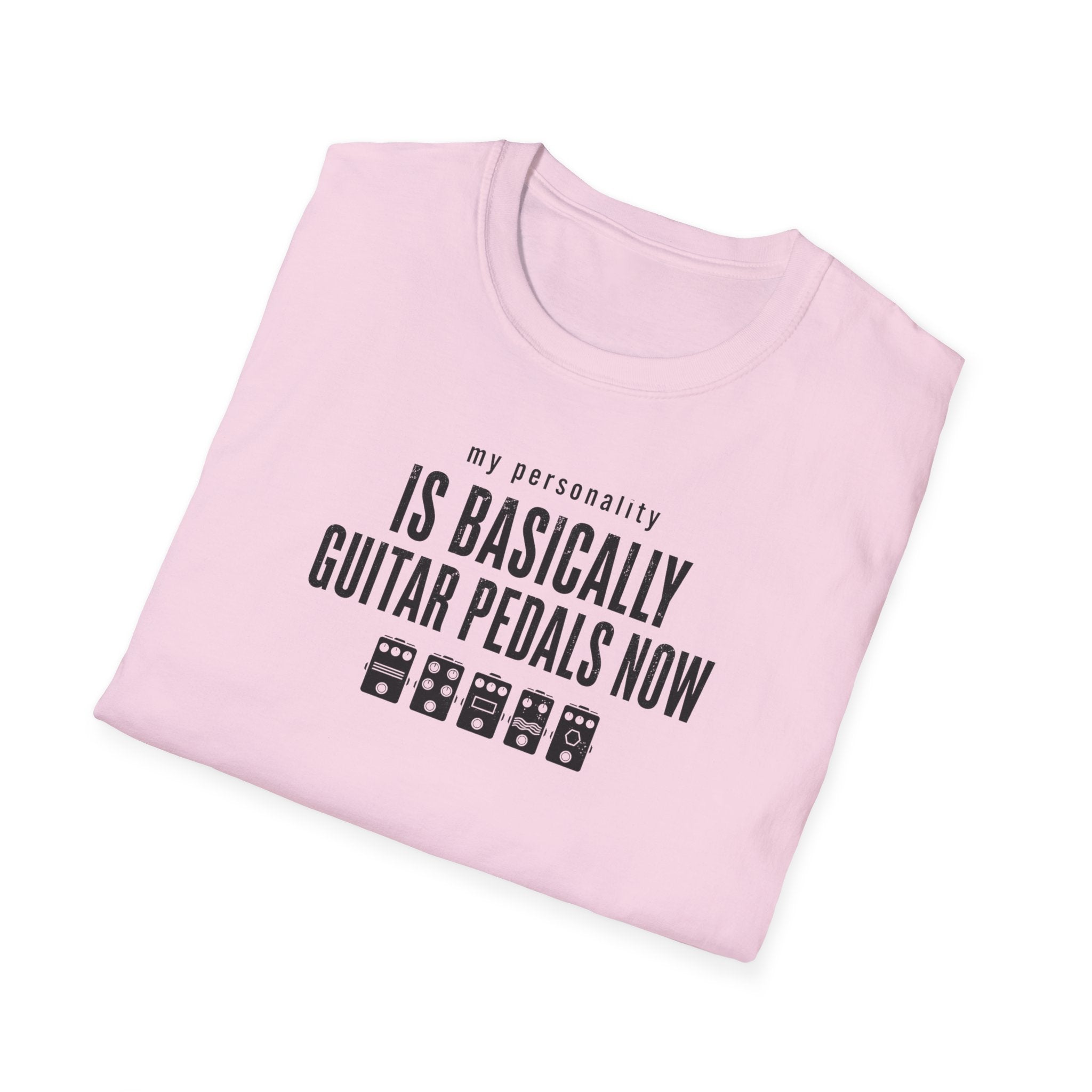My Personality Is Basically Guitar Pedals Now 2 T-Shirt