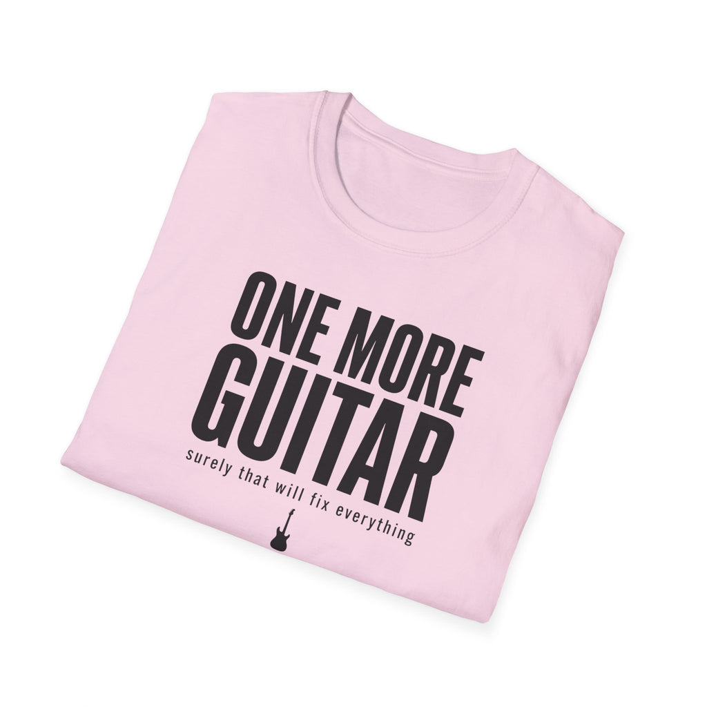 One More Guitar Surely That Will Fix Everything T-Shirt