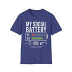 My Social Battery 2T-Shirt