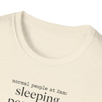 Normal People Sleeping Peacefully T-Shirt
