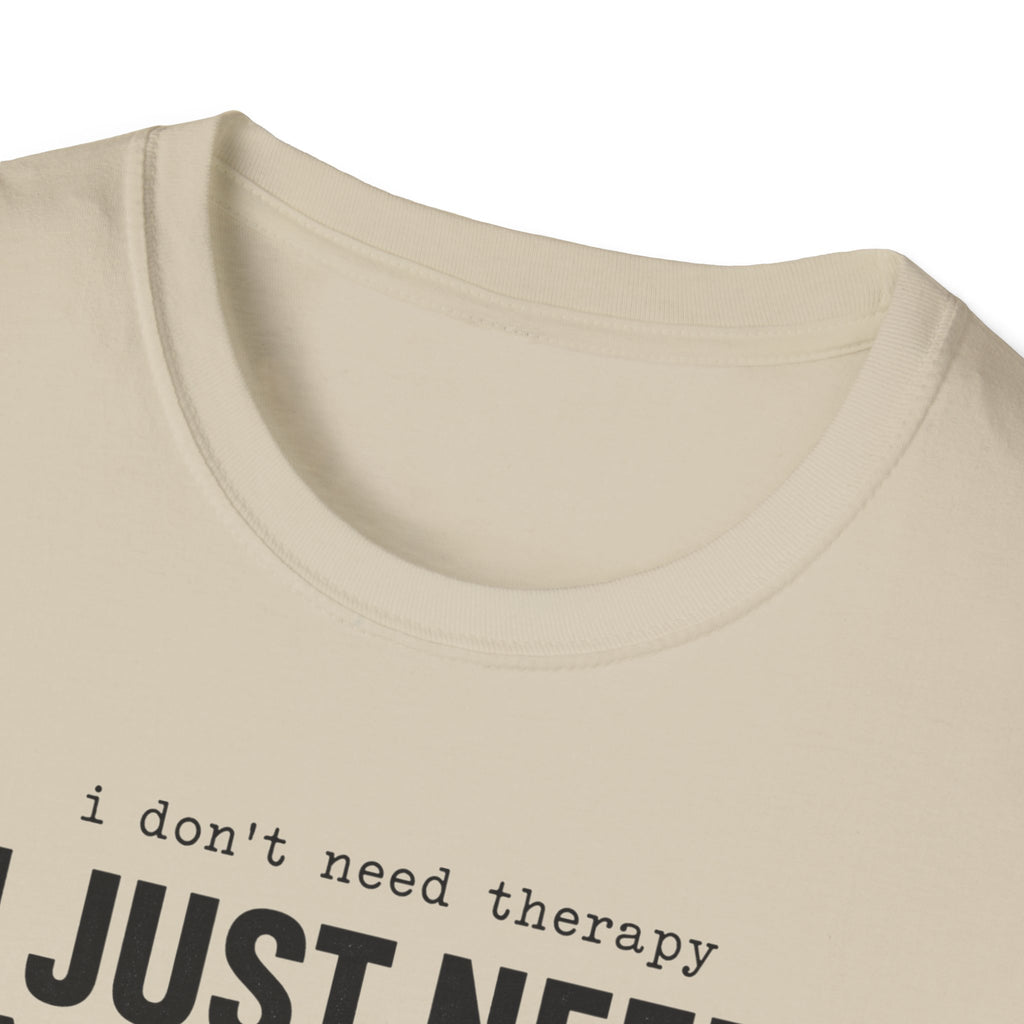 I Don't Need Therapy I Just Need More Guitars T-Shirt
