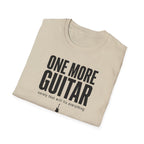 One More Guitar Surely That Will Fix Everything T-Shirt
