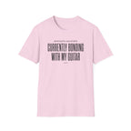 Emotionally Available Currently Bonding With My Guitar T-Shirt