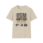 Guitar Players Don't Age They Just Get Better Tone T-Shirt
