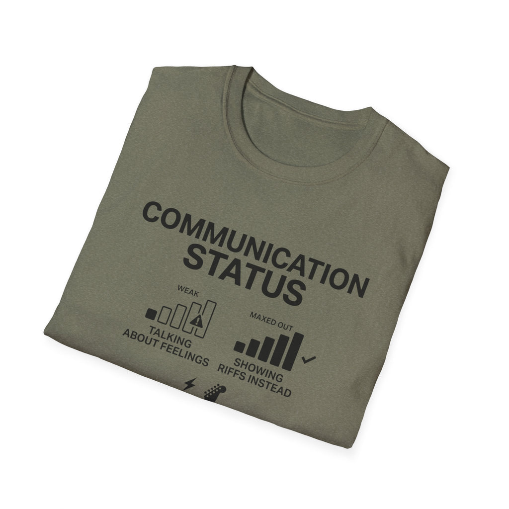 Communication Status  T-Shirt