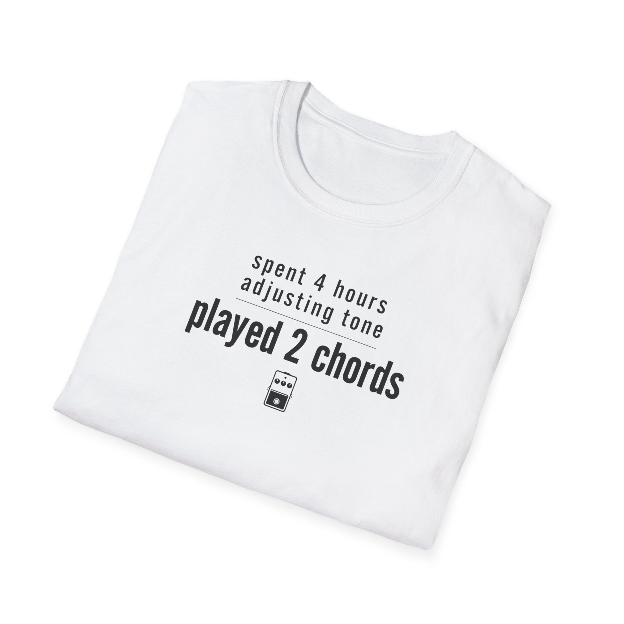 Spent 4 Hours Adjusting Tone T-Shirt