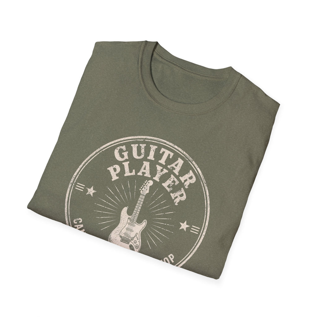 Guitar Player Cant Stop Wont Stop T-Shirt