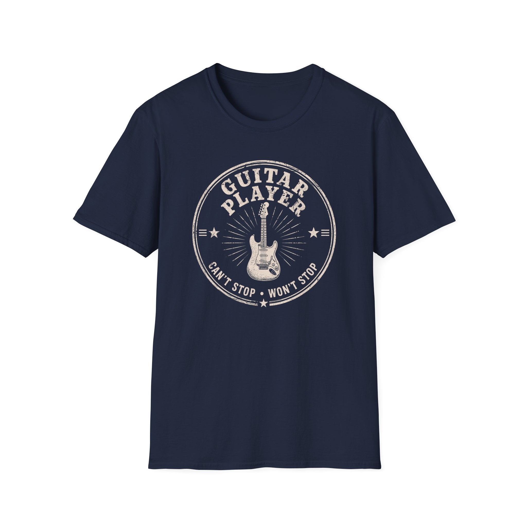 Guitar Player Cant Stop Wont Stop T-Shirt