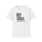 Noisy Thoughts T-Shirt