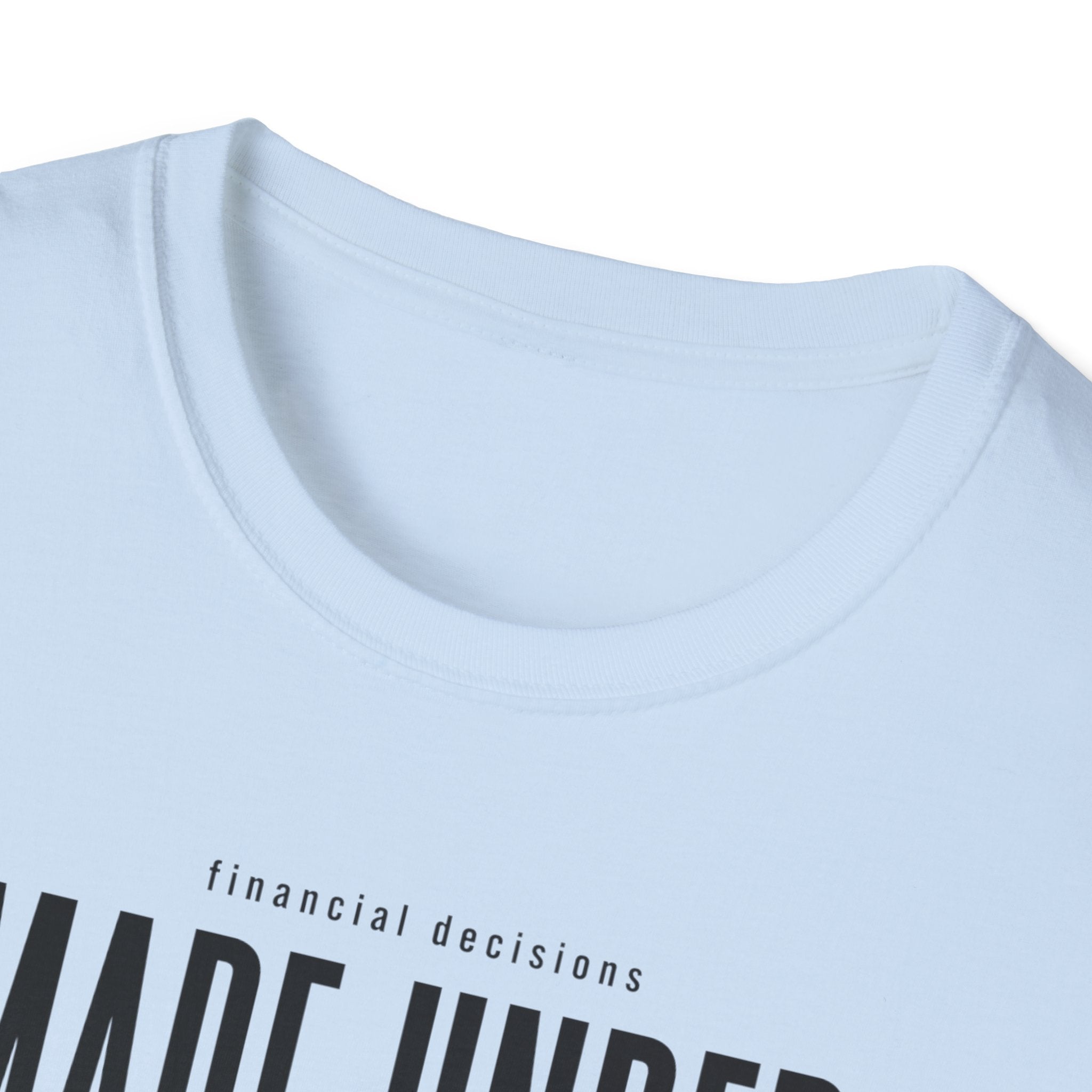 Financial Decisioins T-Shirt
