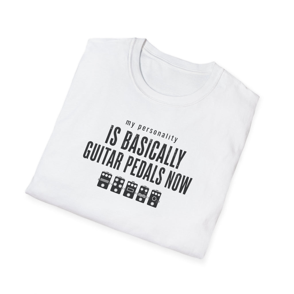 My Personality Is Basically Guitar Pedals Now 2 T-Shirt