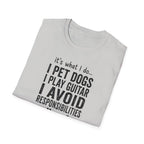 It's What I Do I Pet Dogs T-Shirt
