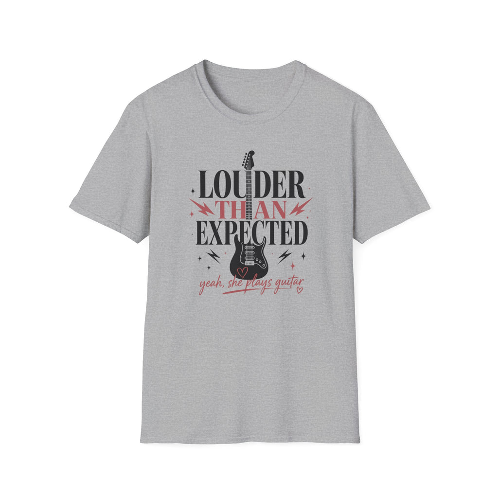 Louder Than Expected Yeah She Plays Guitar T-Shirt