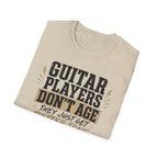 Guitar Players Don't Age They Just Get Better Tone T-Shirt
