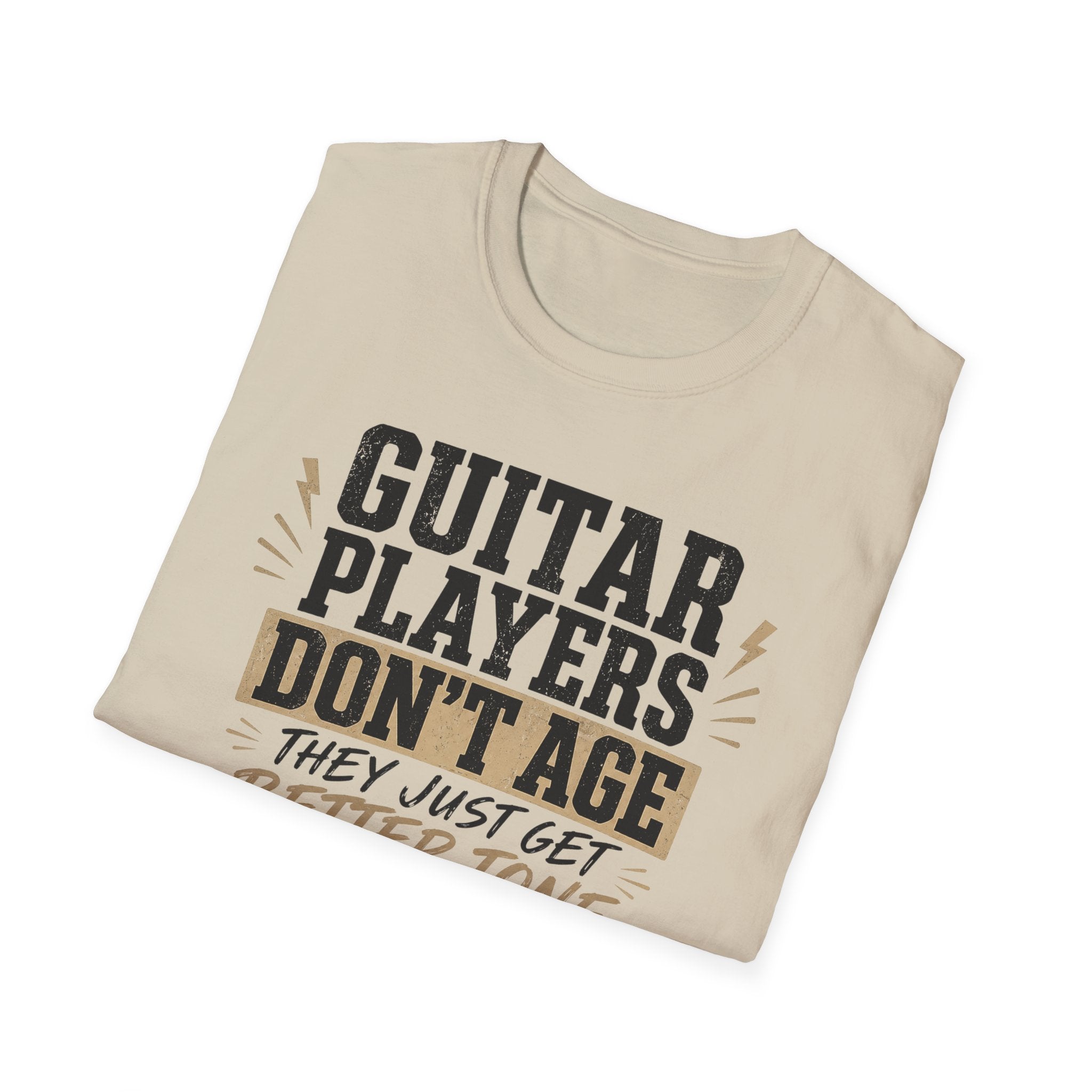 Guitar Players Don't Age They Just Get Better Tone T-Shirt