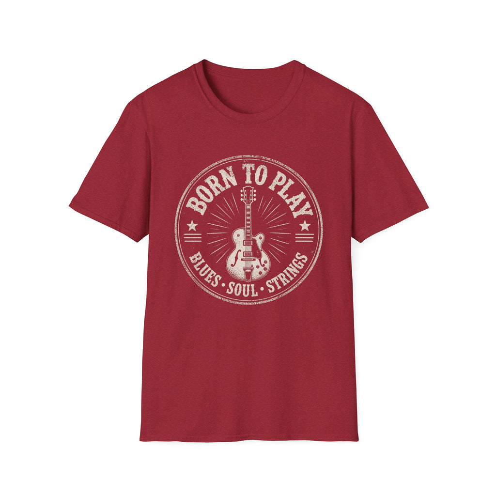 Born To Play Blues Soul Strings T-Shirt