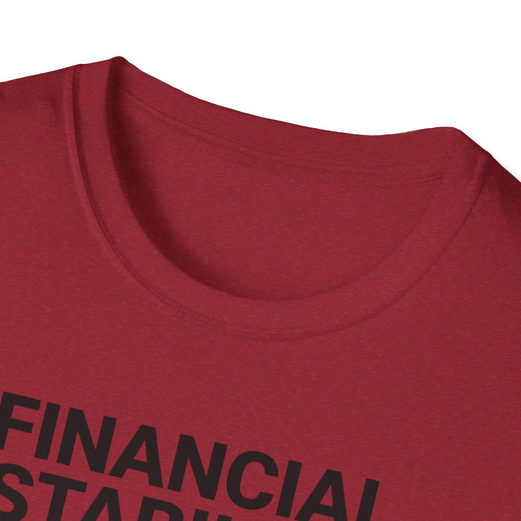 Financial Stability T-Shirt