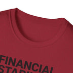 Financial Stability T-Shirt