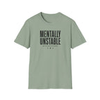 Mentally Unstable T-Shirt