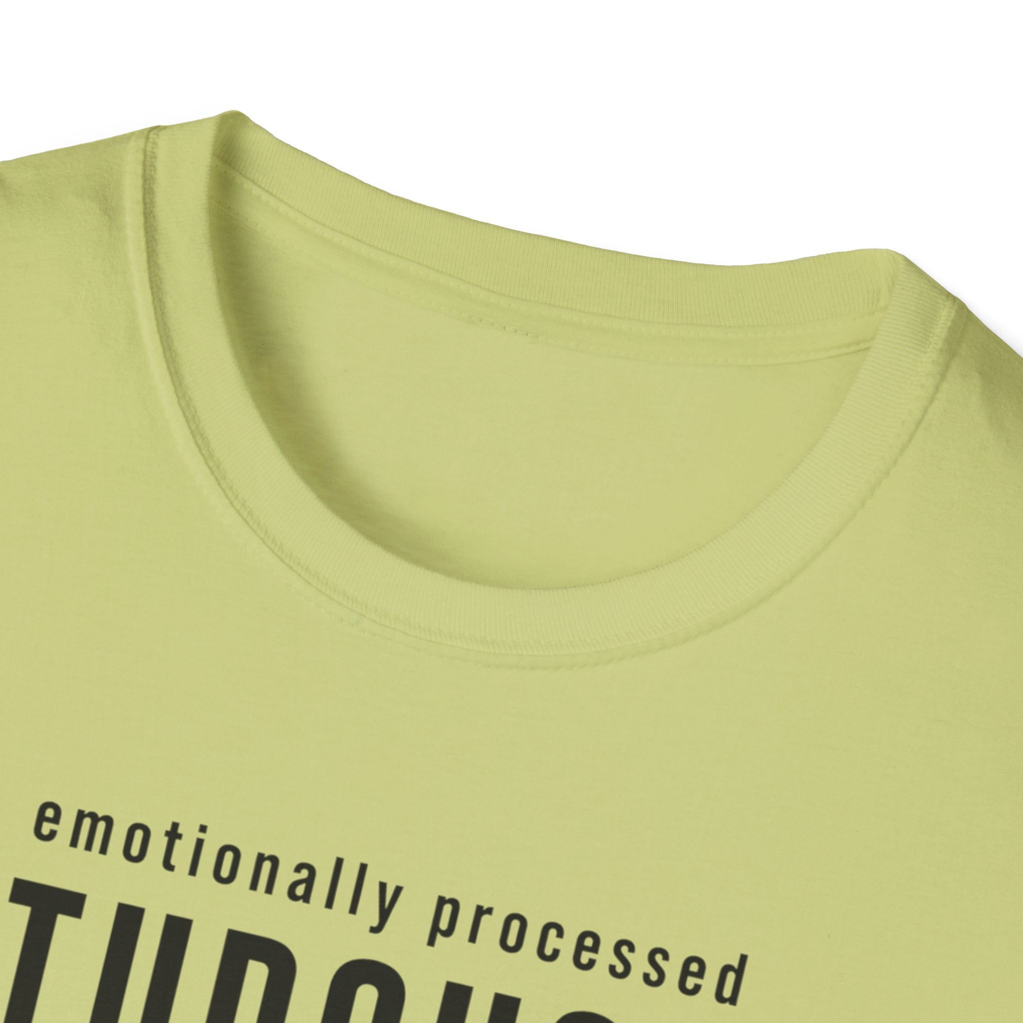 Emotionally Processed T-Shirt