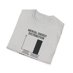 Mental Energy Distribution T-Shirt