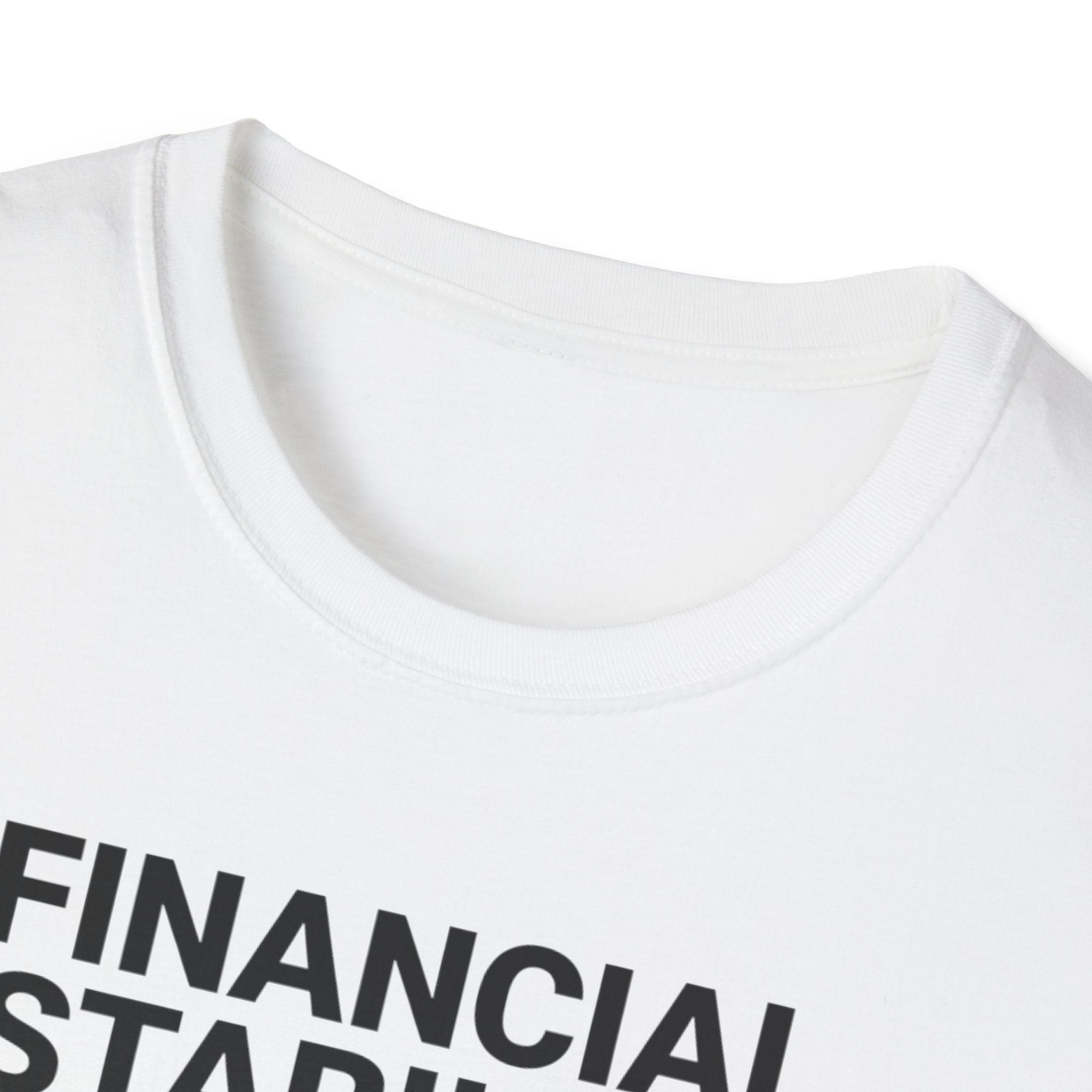 Financial Stability T-Shirt