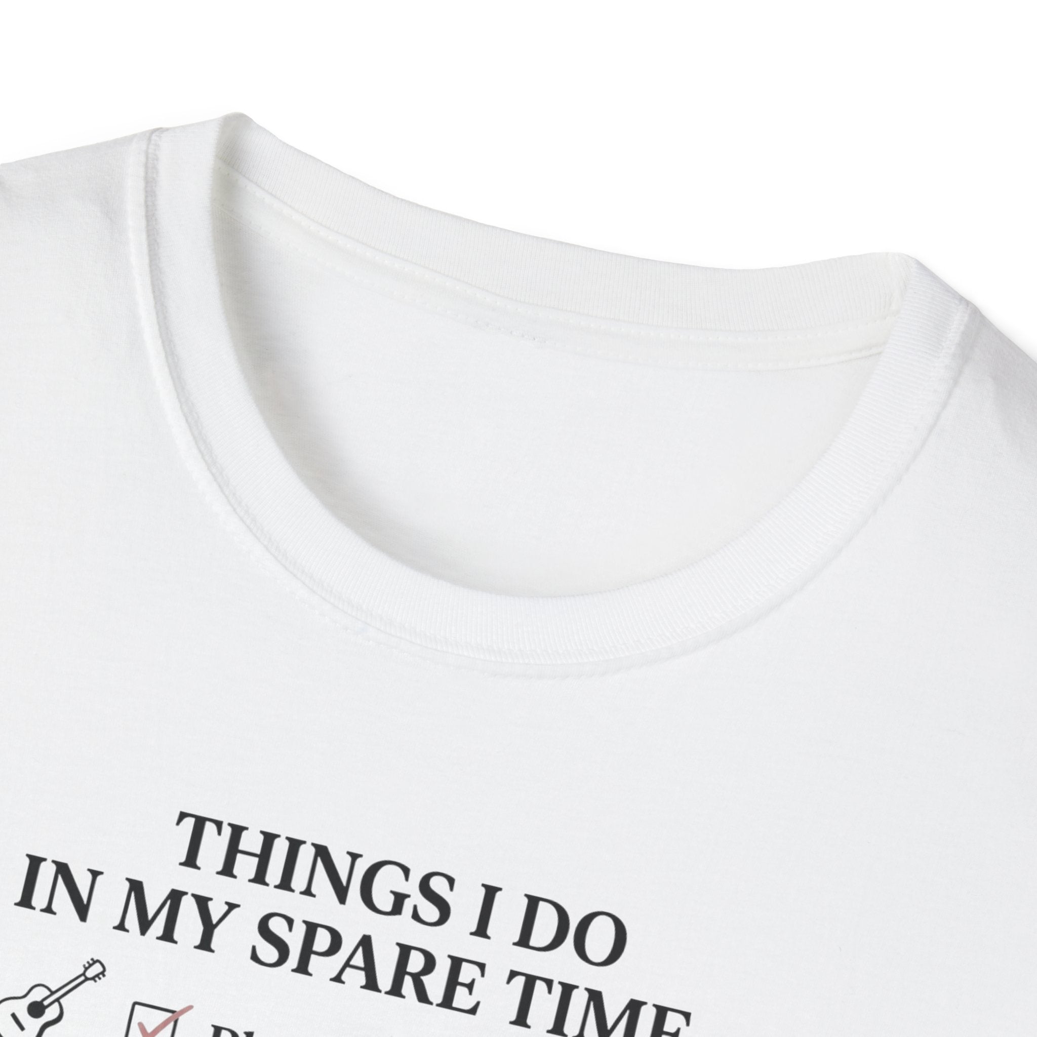 Things I Do In My Spare Time T-Shirt
