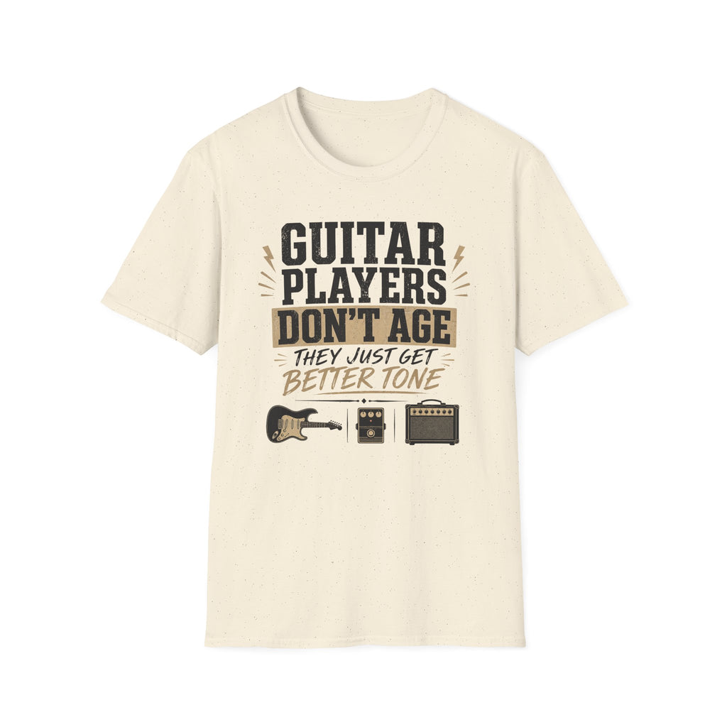 Guitar Players Don't Age They Just Get Better Tone T-Shirt