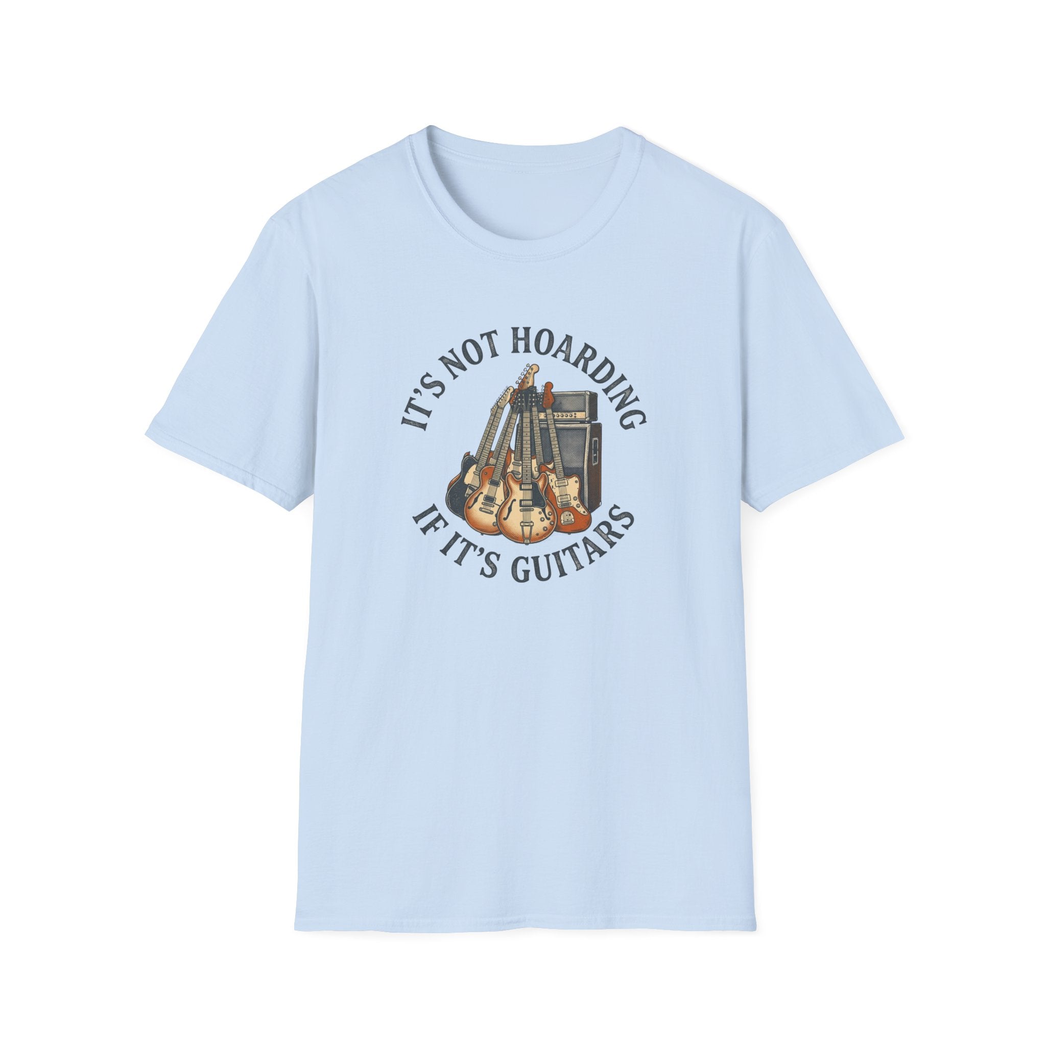 It's Not Hoarding If It's Guitars T-Shirt