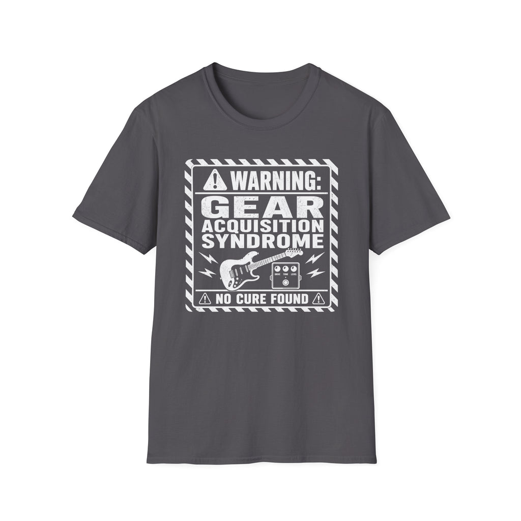 Warning Gear Acquisition Syndrome T-Shirt
