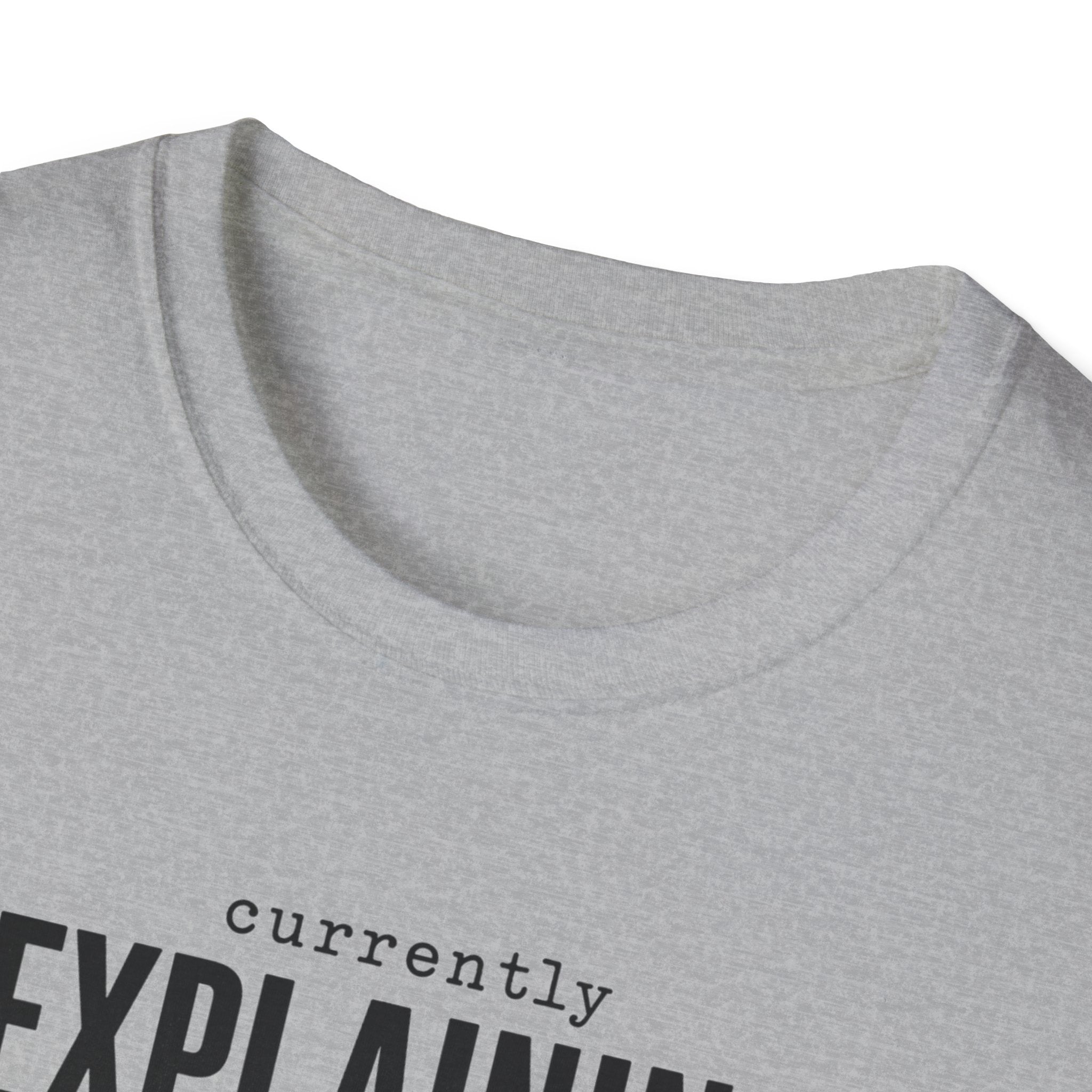 Currently Explaining Why This Pedal Sounds Different T-Shirt