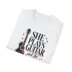 She Plays Guitar And She Plays It Loud T-Shirt