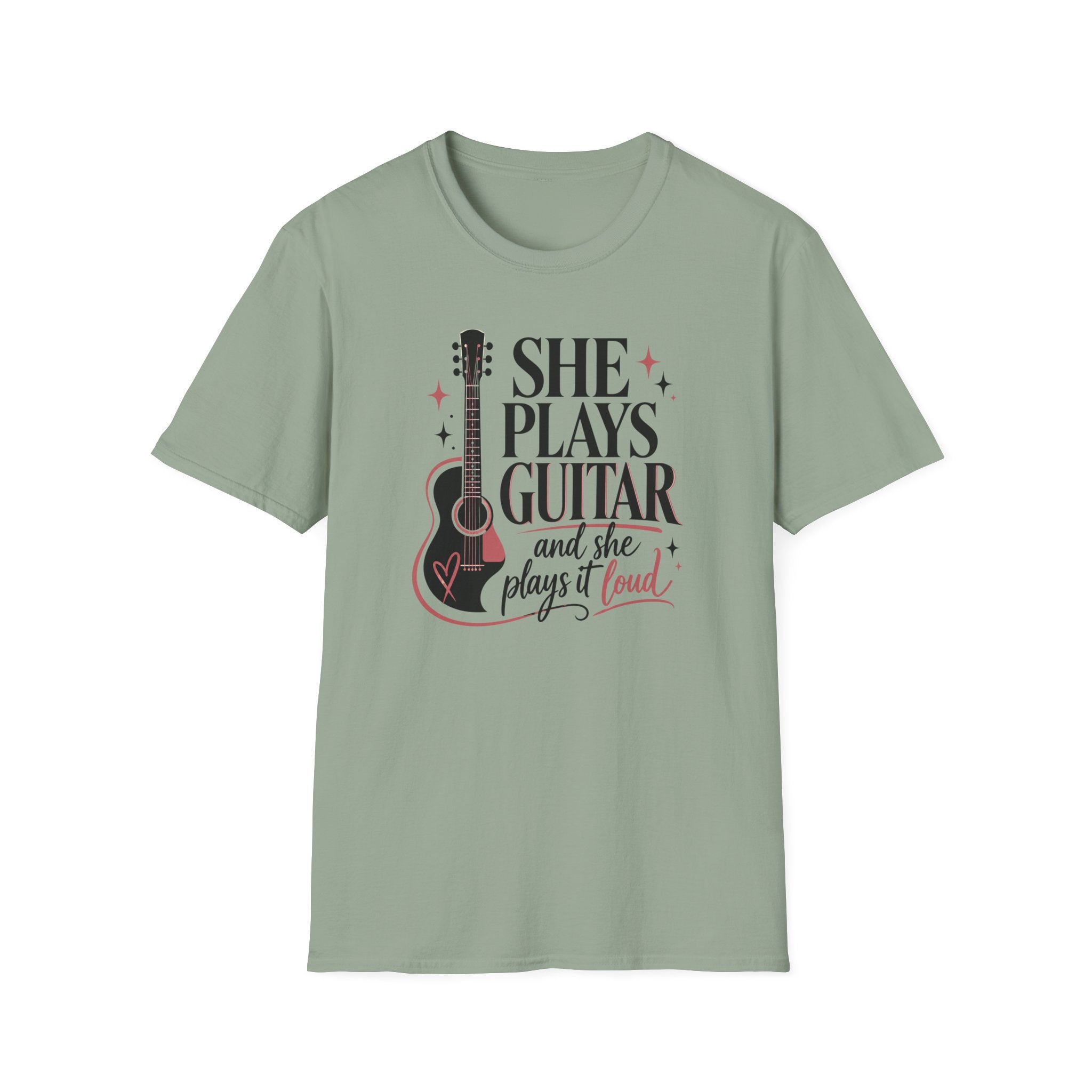 She Plays Guitar And She Plays It Loud T-Shirt