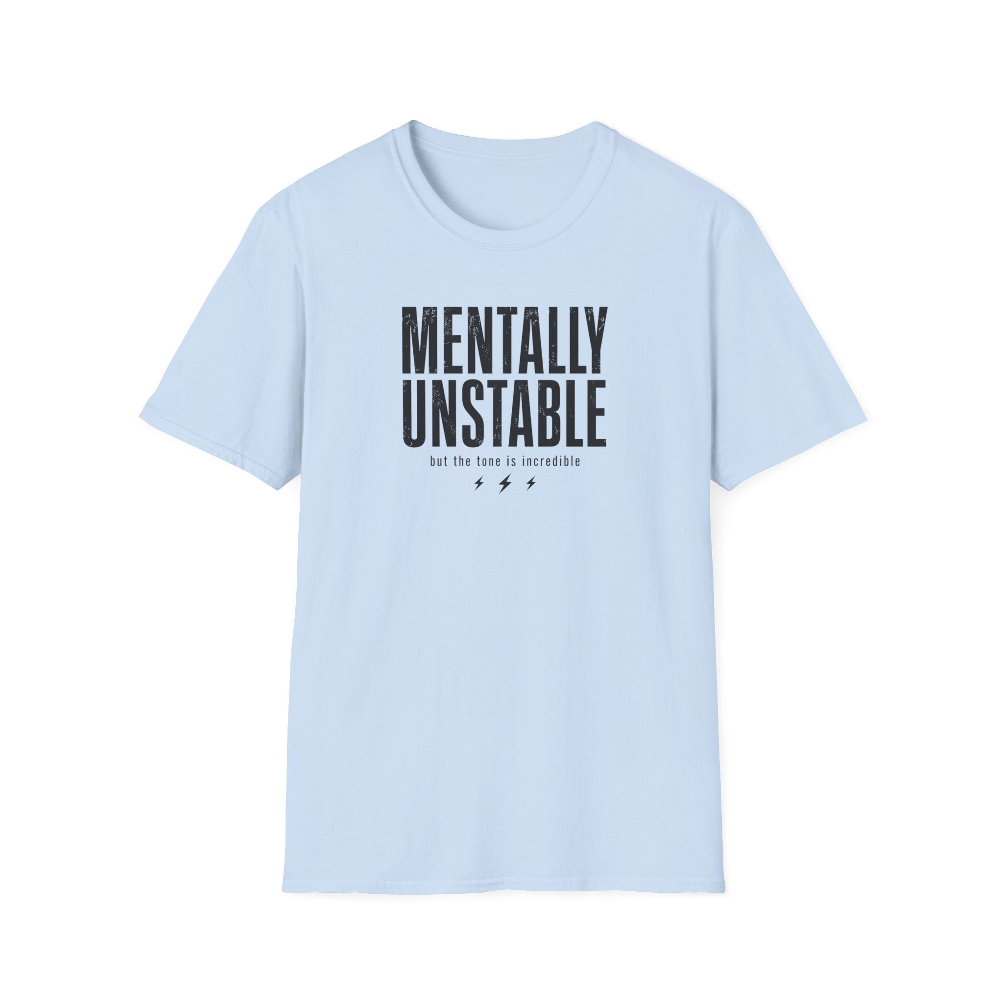Mentally Unstable T-Shirt